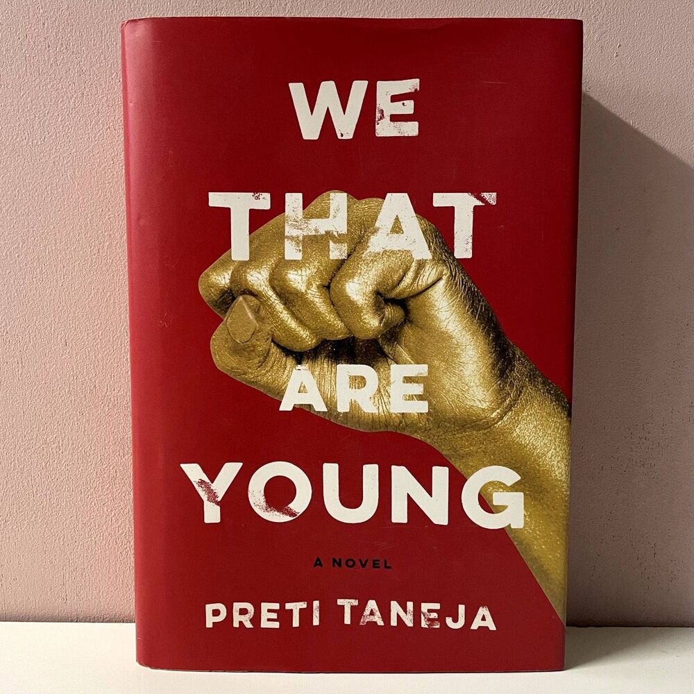 We That Are Young by Preti Taneja Hardcover Book GUC